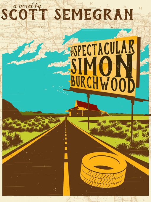 Title details for The Spectacular Simon Burchwood by Scott Semegran - Available